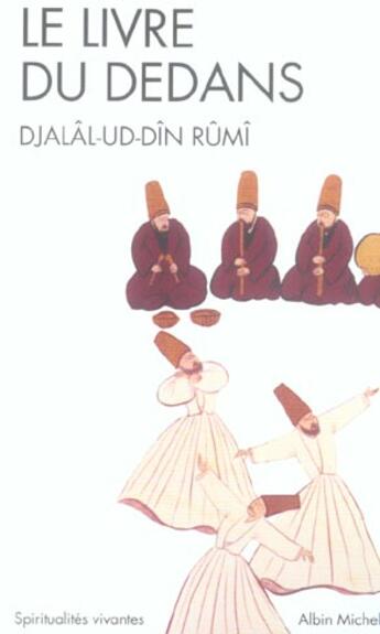 Couverture du livre « Le Livre Du Dedans ; Fihi-Ma-Fihi » de Djalal-Und-Din Rumi aux éditions Albin Michel