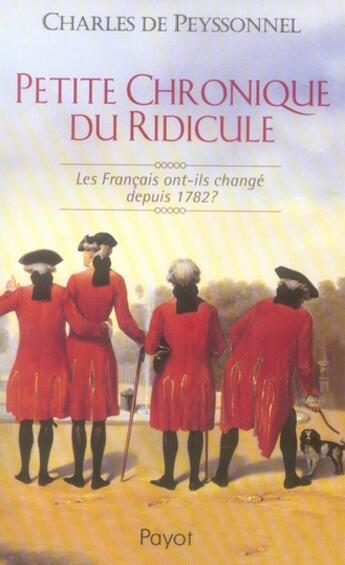 Couverture du livre « Petite chronique du ridicule » de C. De Peyssonnel aux éditions Payot