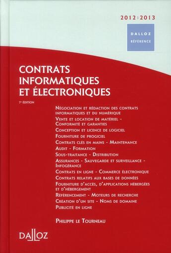 Couverture du livre « Contrats informatiques et électroniques (édition 2012/2013) » de Philippe Le Tourneau aux éditions Dalloz