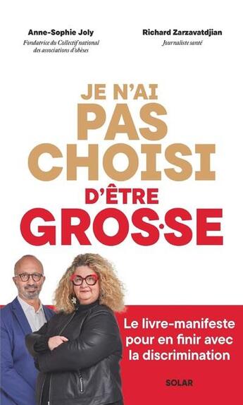 Couverture du livre « Je n'ai pas choisi d'être gros.se » de Richard Zarzavatdjian et Anne-Sophie Joly aux éditions Solar