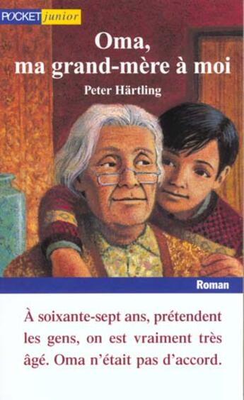 Couverture du livre « Oma Ma Grand-Mere A Moi » de Peter Hartling aux éditions Pocket