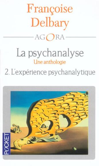 Couverture du livre « L'experience psychanalytique - tome 2 » de Francoise Delbary aux éditions Pocket