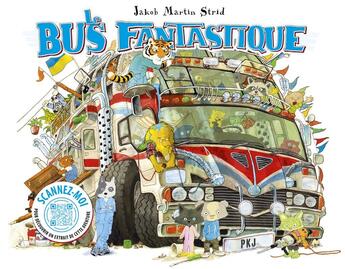 Couverture du livre « Le Bus Fantastique » de Jakob Martin Strid aux éditions Pocket Jeunesse