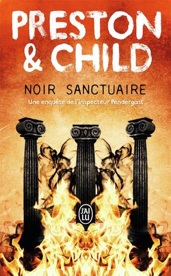 Couverture du livre « Noir sanctuaire » de Douglas Preston aux éditions J'ai Lu