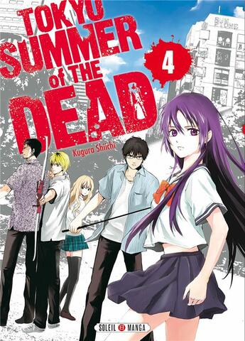 Couverture du livre « Tokyo - summer of the dead Tome 4 » de Kugura-S aux éditions Soleil