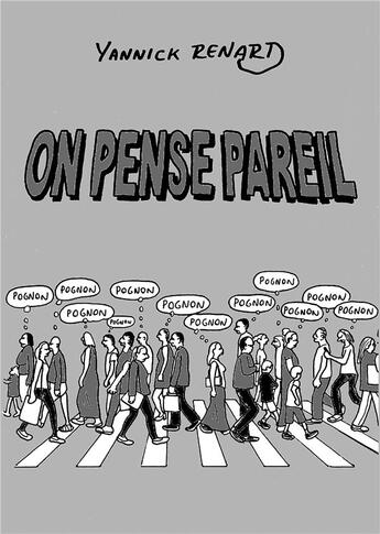 Couverture du livre « On pense pareil » de Yannick Renard aux éditions Books On Demand