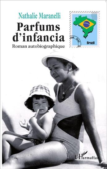 Couverture du livre « Parfums d'infancia » de Nathalie Maranelli aux éditions L'harmattan