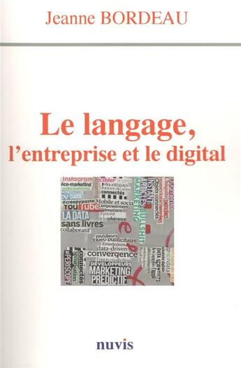 Couverture du livre « Le langage, l'entreprise et le digital » de  aux éditions Nuvis