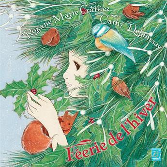 Couverture du livre « Féerie de l'hiver » de Cathy Delanssay et Roxane-Marie Galliez aux éditions Tournez La Page