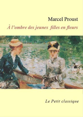 Couverture du livre « À la recherche du temps perdu t.2 ; A l'ombre des jeunes filles en fleurs » de Marcel Proust aux éditions Epagine