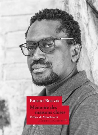 Couverture du livre « Mémoires des maisons closes » de Faubert Bolivar aux éditions Le Temps Des Cerises