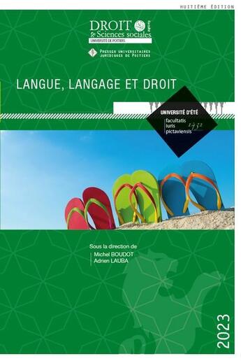 Couverture du livre « Langue, langage et droit » de Michel Boudot et Adrien Lauba aux éditions Universite De Poitiers