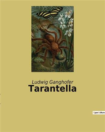 Couverture du livre « Tarantella » de Ganghofer Ludwig aux éditions Culturea