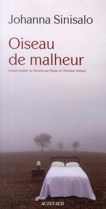 Couverture du livre « Oiseau de malheur » de Johanna Sinisalo aux éditions Actes Sud