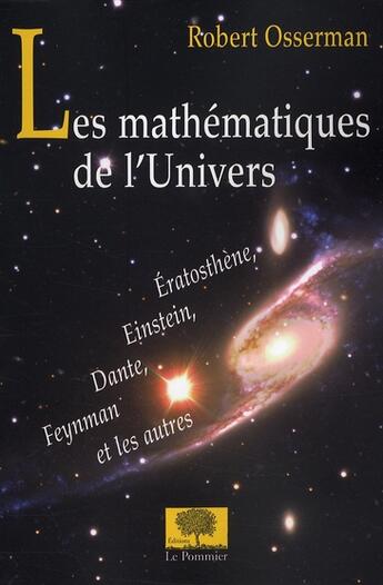 Couverture du livre « Les mathématiques de l'univers » de Robert Osserman aux éditions Le Pommier