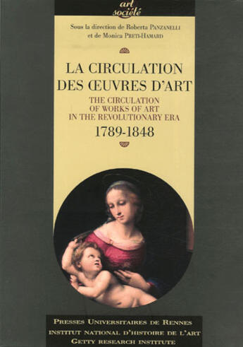 Couverture du livre « La circulation des oeuvres d'art » de Monica Prety-Hamard et Roberta Panzanelli aux éditions Pu De Rennes