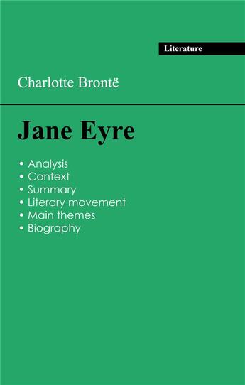 Couverture du livre « Succeed all your 2024 exams: Analysis of the novel of Charlotte Brontë's Jane Eyre » de Charlotte Brontë aux éditions Exams Books