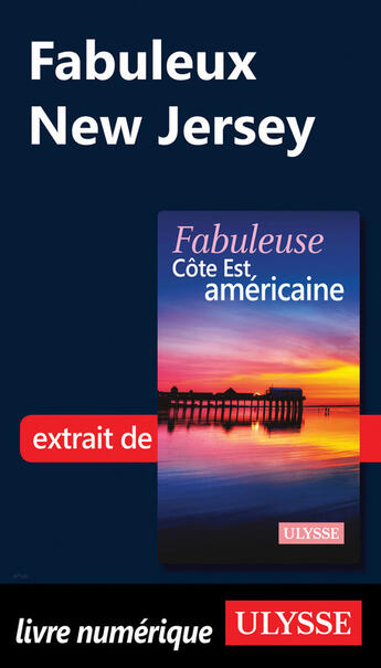 Couverture du livre « Fabuleux New Jersey » de Collectif Ulysse aux éditions Ulysse