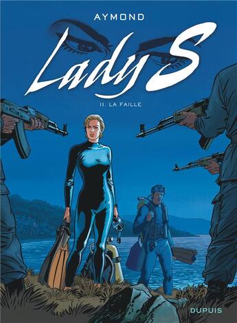 Couverture du livre « Lady S. Tome 11 : la faille » de Philippe Aymond aux éditions Dupuis