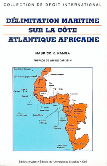 Couverture du livre « Délimitation maritime sur la côte atlantique africaine » de Kengne Kamga-M aux éditions Bruylant