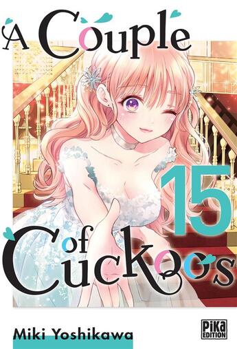 Couverture du livre « A couple of cuckoos Tome 15 » de Miki Yoshikawa aux éditions Pika