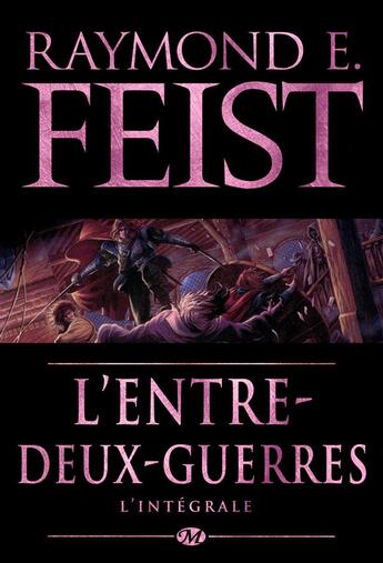 Couverture du livre « L'entre-deux-guerres ; l'intégrale » de Raymond E. Feist aux éditions Bragelonne