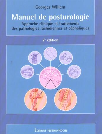 Couverture du livre « Manuel de posturologie 2ed (2e édition) » de Georges Willem aux éditions Frison Roche