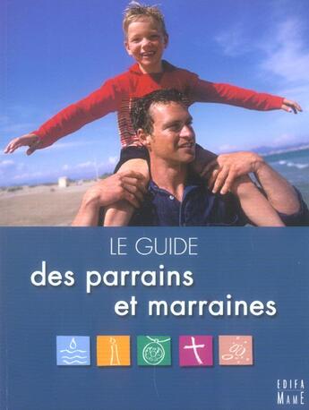 Couverture du livre « Le guide des parrains et marraines » de Michel Pierre-Yves aux éditions Mame