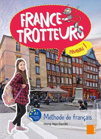 Couverture du livre « FRANCE-TROTTEUR : livre niveau 1 » de Hong Nga Danilo aux éditions Samir