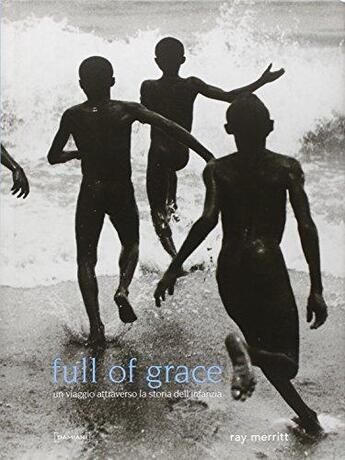 Couverture du livre « Full of grace » de Raymond Merritt aux éditions Damiani