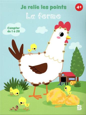 Couverture du livre « Je relie les points: la ferme » de  aux éditions Le Ballon