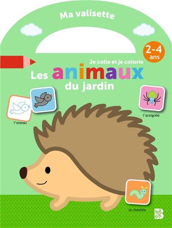 Couverture du livre « Ma valisette 2-4 ans - les animaux du jardin » de  aux éditions Le Ballon