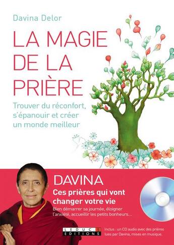 Couverture du livre « La magie de la prière ; réenchanter sa vie, trouver du réconfort et s'épanouir » de Davina Delor et Marianne Faure-Desforges aux éditions Leduc.s