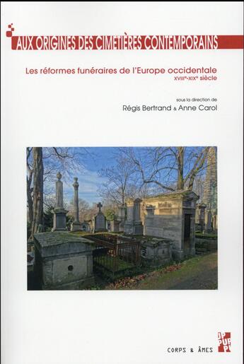 Couverture du livre « Aux origines des cimetieres contemporains » de Bertrand/Carol aux éditions Pu De Provence