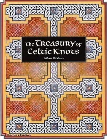 Couverture du livre « Treasury of celtic knots » de Meehan Aidan aux éditions Thames & Hudson