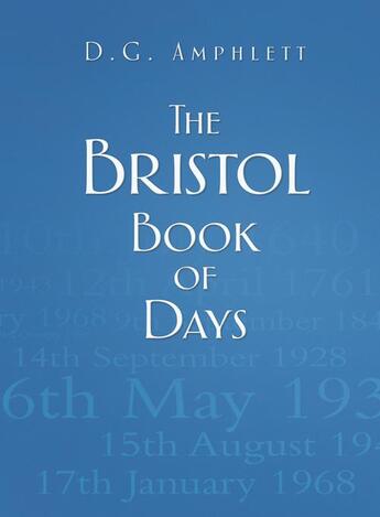 Couverture du livre « The Bristol Book of Days » de Amphlett D G aux éditions History Press Digital