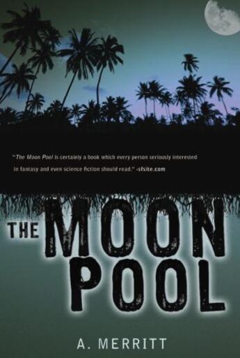 Couverture du livre « The Moon Pool » de Merritt A aux éditions Overlook