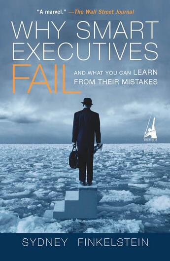 Couverture du livre « Why smart executives fail » de Sydney Finkelstein aux éditions Adult Pbs