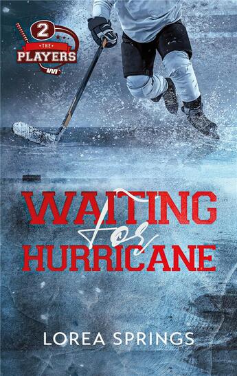 Couverture du livre « The players Tome 2 : waiting for hurricane » de Lorea Springs aux éditions Hlab