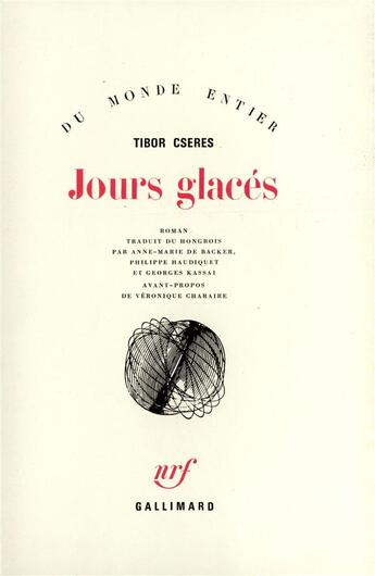 Couverture du livre « Jours glaces » de Cseres Tibor aux éditions Gallimard