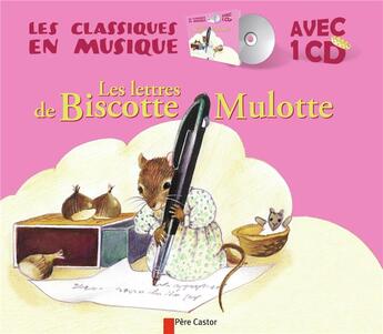 Couverture du livre « Les lettres de Biscotte Mulotte » de  aux éditions Pere Castor