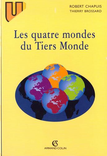 Couverture du livre « Les Quatre Mondes Du Tiers Monde » de Robert Chapuis aux éditions Armand Colin