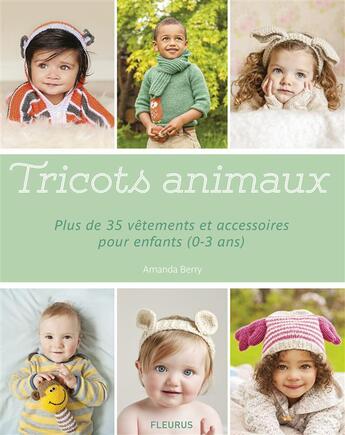 Couverture du livre « Tricots animaux » de Amanda Berry aux éditions Fleurus