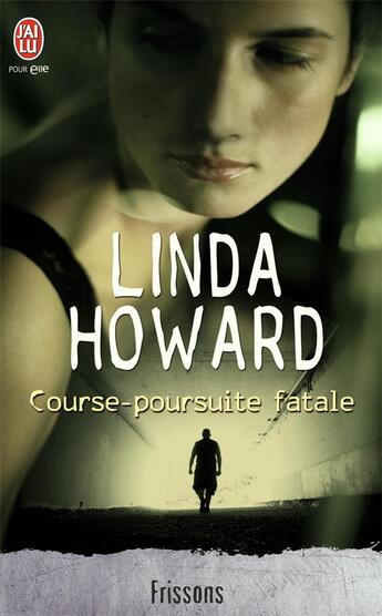 Couverture du livre « Course-poursuite fatale » de Linda Howard aux éditions J'ai Lu