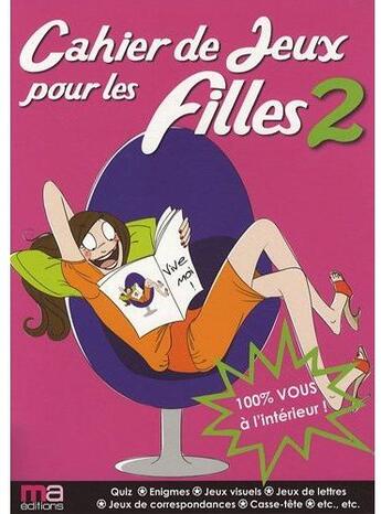 Couverture du livre « Cahier de jeux pour les filles t.2 » de Sally Handley aux éditions Ma