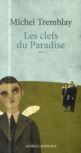 Couverture du livre « Les clefs du Paradise » de Michel Tremblay aux éditions Actes Sud