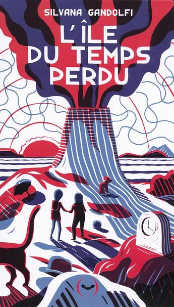 Couverture du livre « L'île du temps perdu » de Silvana Gandolfi aux éditions Des Grandes Personnes