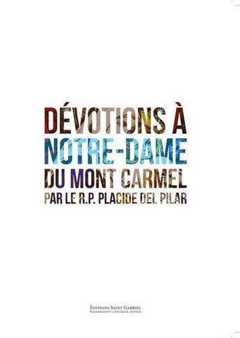 Couverture du livre « Dévotions à Notre-Dame du Mont Carmel ; parfums du Carmel » de Placide Del Pilar aux éditions R.a. Image