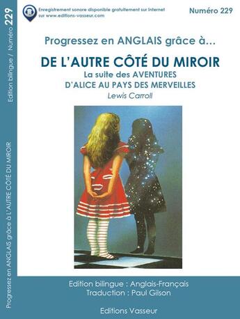 Couverture du livre « Progressez en anglais grâce à... ; de l'autre côté du miroir » de Lewis Carroll aux éditions Jean-pierre Vasseur