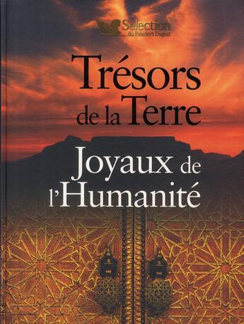 Couverture du livre « Trésors de la terre, joyaux de l'humanité » de  aux éditions Selection Du Reader's Digest